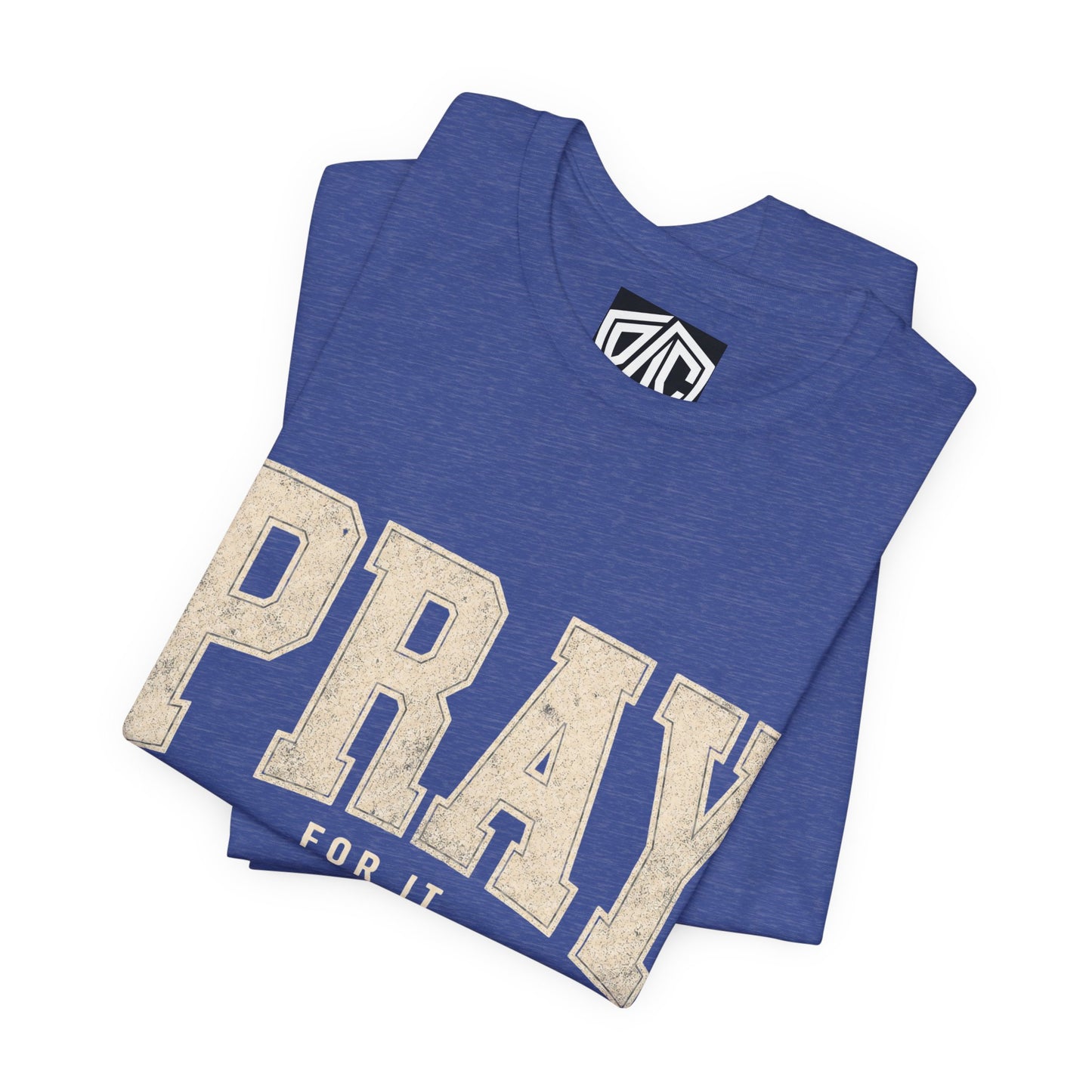Pray For It Vintage Christian Tee – “Pray for it, on it, over it, through it” Inspirational Shirt