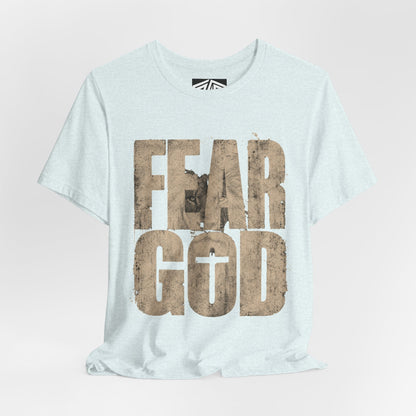 Fear God T-Shirt — Rustic Cross Faith Tee for Christians, Inspirational Religious Apparel