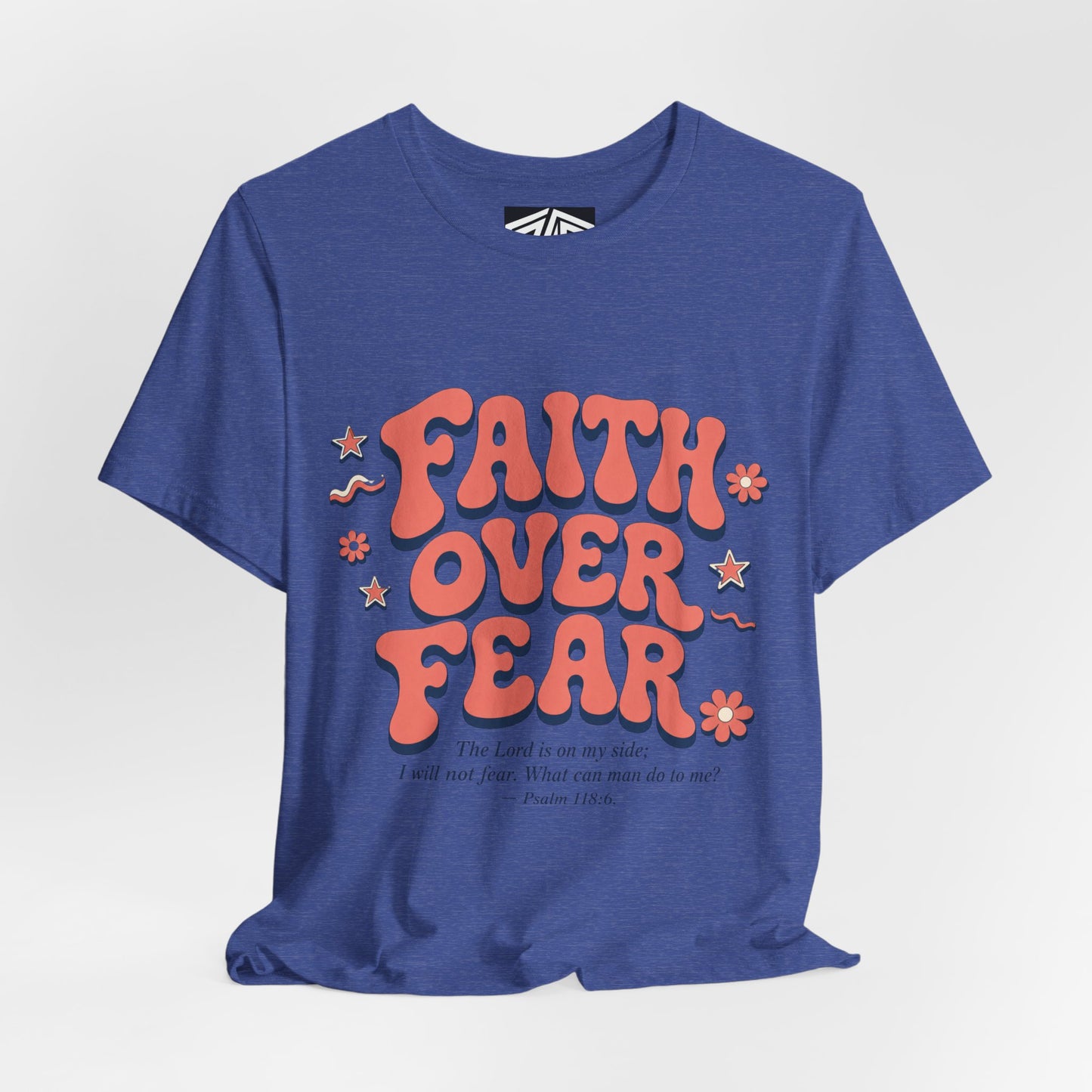 Faith Over Fear Tee — Retro Floral Inspirational Christian T‑Shirt