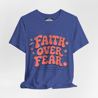 Faith Over Fear Tee — Retro Floral Inspirational Christian T‑Shirt