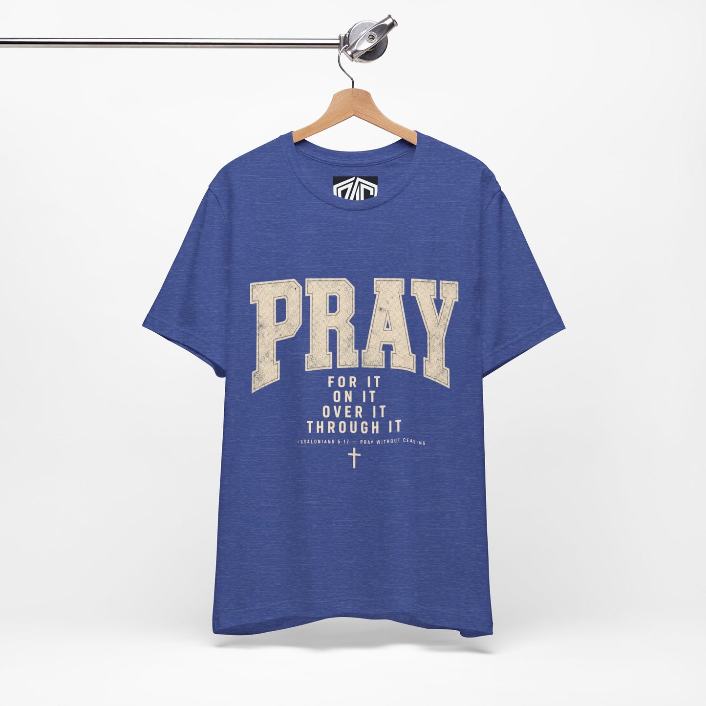 Pray For It Vintage Christian Tee – “Pray for it, on it, over it, through it” Inspirational Shirt
