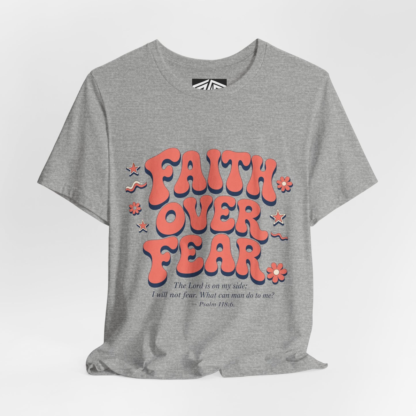 Faith Over Fear Tee — Retro Floral Inspirational Christian T‑Shirt