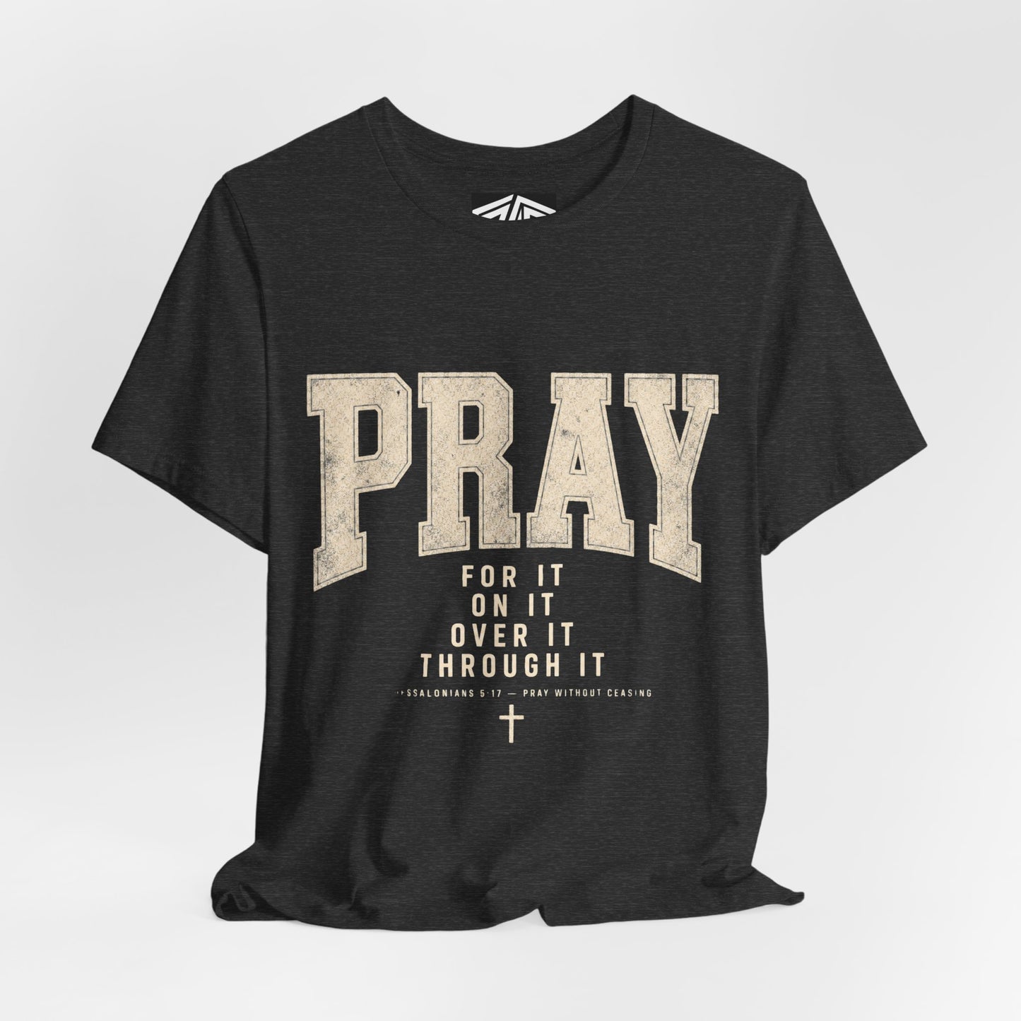 Pray For It Vintage Christian Tee – “Pray for it, on it, over it, through it” Inspirational Shirt