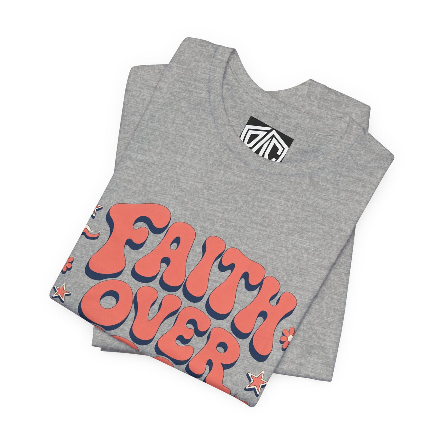 Faith Over Fear Tee — Retro Floral Inspirational Christian T‑Shirt