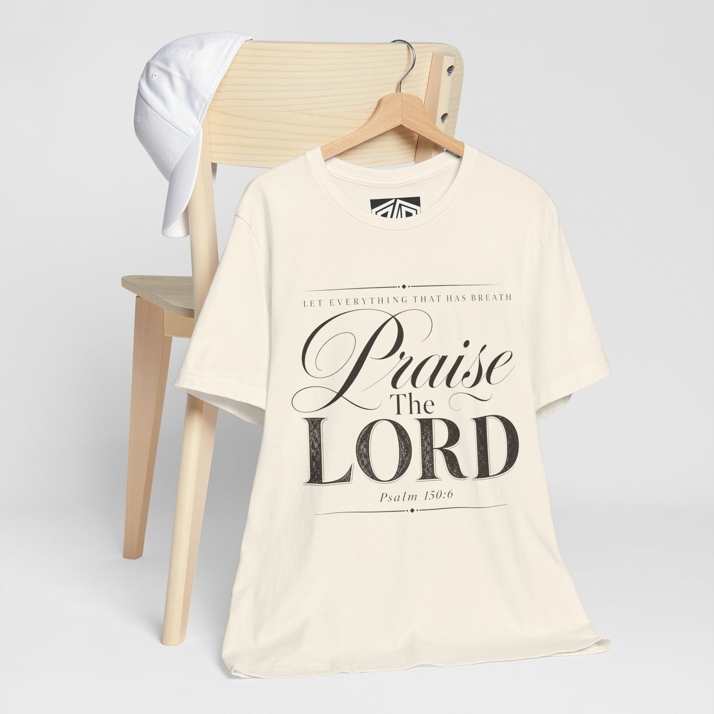 Praise The Lord T‑Shirt — Psalm 150:6 Christian Faith Tee