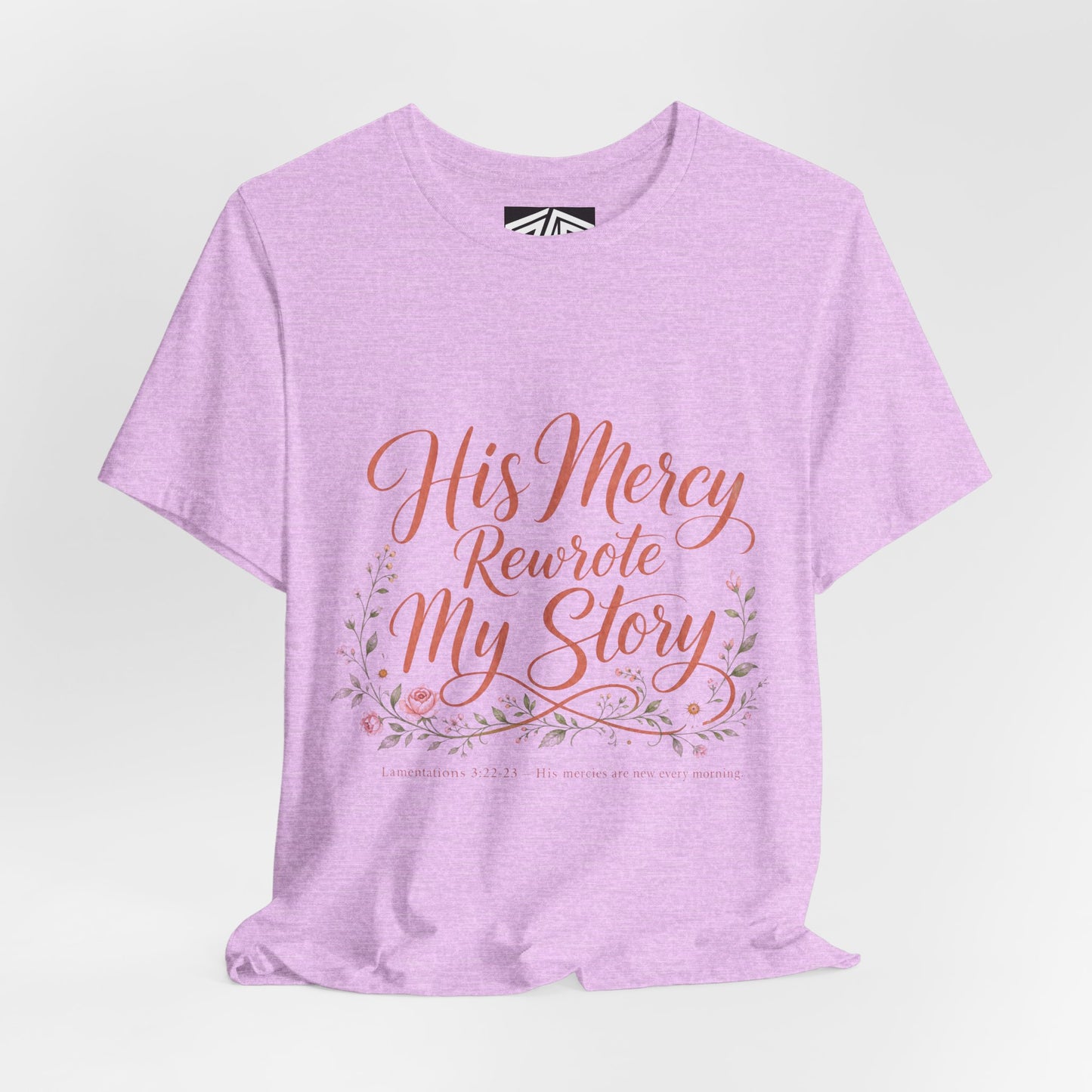 His Mercy Rewrote My Story Tee — Inspirational Christian Faith T‑Shirt