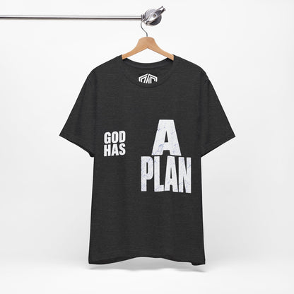 God Has A Plan T-Shirt — Inspirational Faith Graphic Tee
