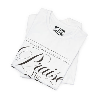 Praise The Lord T‑Shirt — Psalm 150:6 Christian Faith Tee