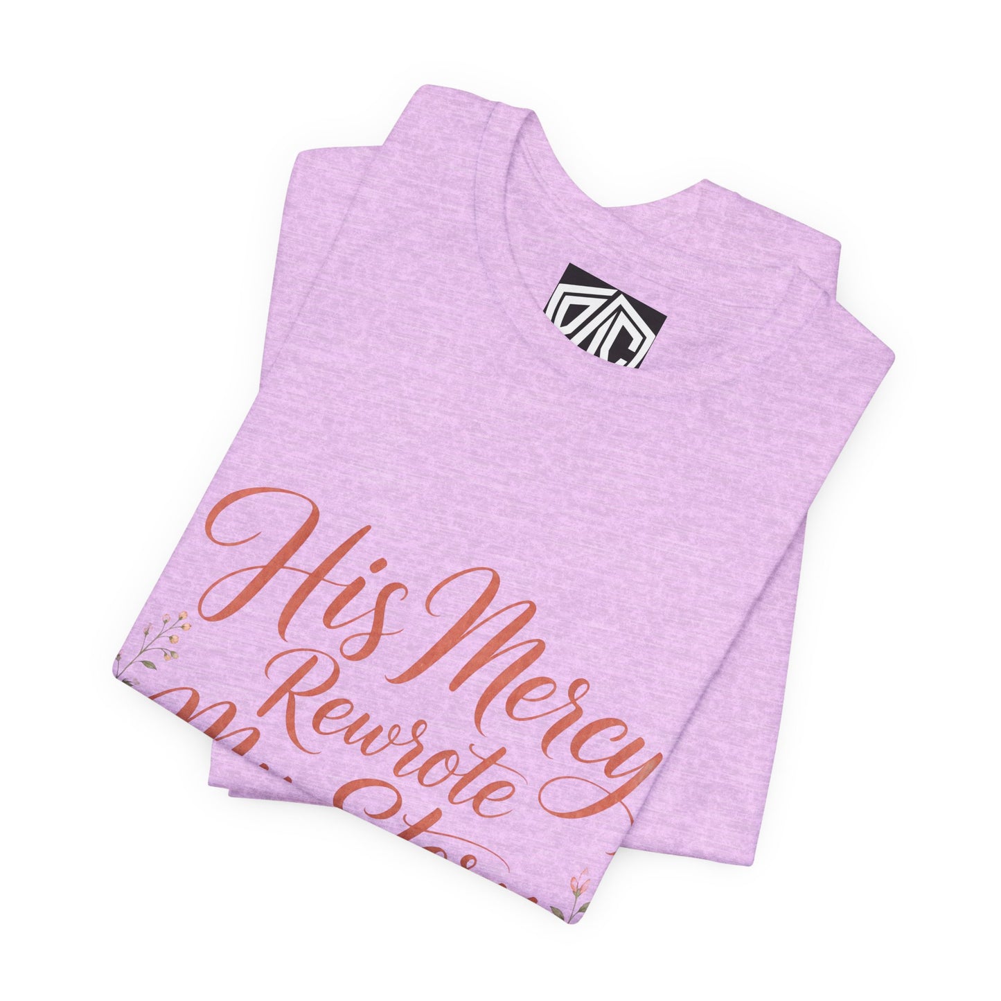 His Mercy Rewrote My Story Tee — Inspirational Christian Faith T‑Shirt