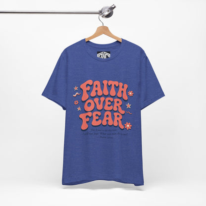 Faith Over Fear Tee — Retro Floral Inspirational Christian T‑Shirt