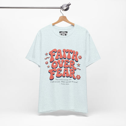 Faith Over Fear Tee — Retro Floral Inspirational Christian T‑Shirt