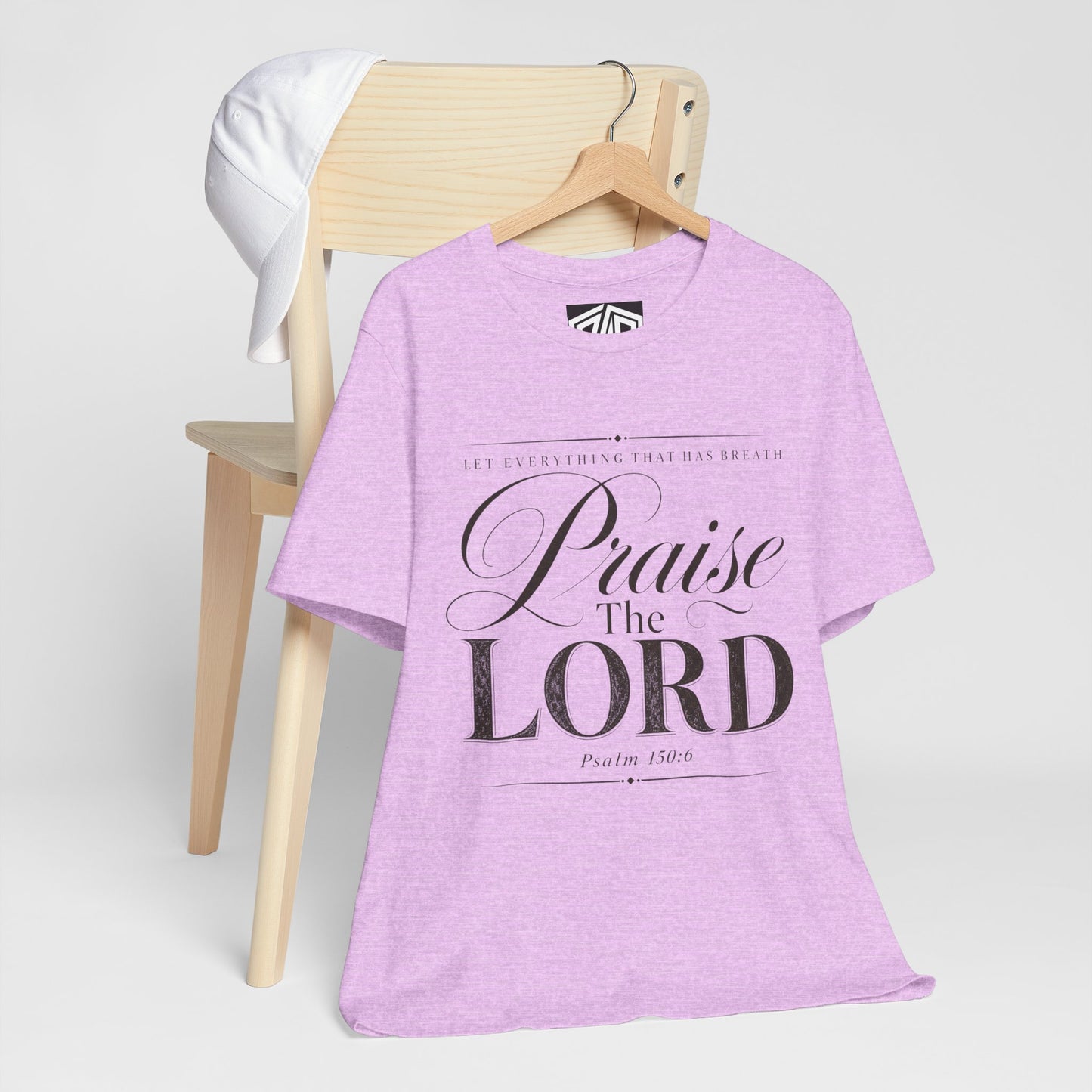 Praise The Lord T‑Shirt — Psalm 150:6 Christian Faith Tee