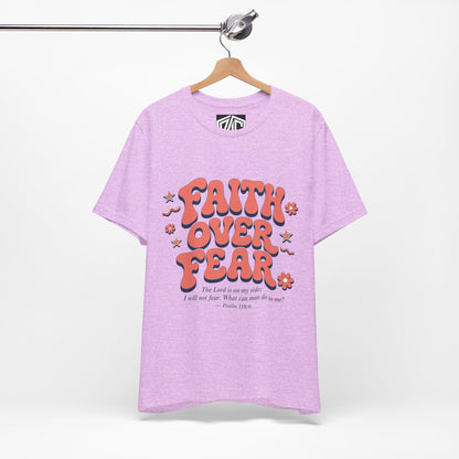 Faith Over Fear Tee — Retro Floral Inspirational Christian T‑Shirt
