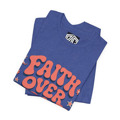 Faith Over Fear Tee — Retro Floral Inspirational Christian T‑Shirt