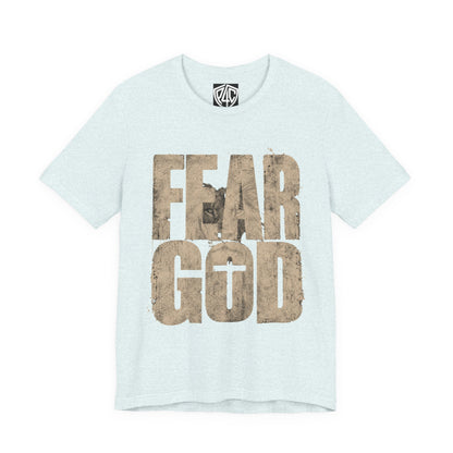 Fear God T-Shirt — Rustic Cross Faith Tee for Christians, Inspirational Religious Apparel