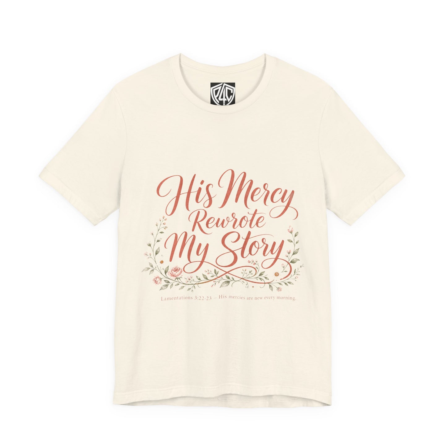 His Mercy Rewrote My Story Tee — Inspirational Christian Faith T‑Shirt