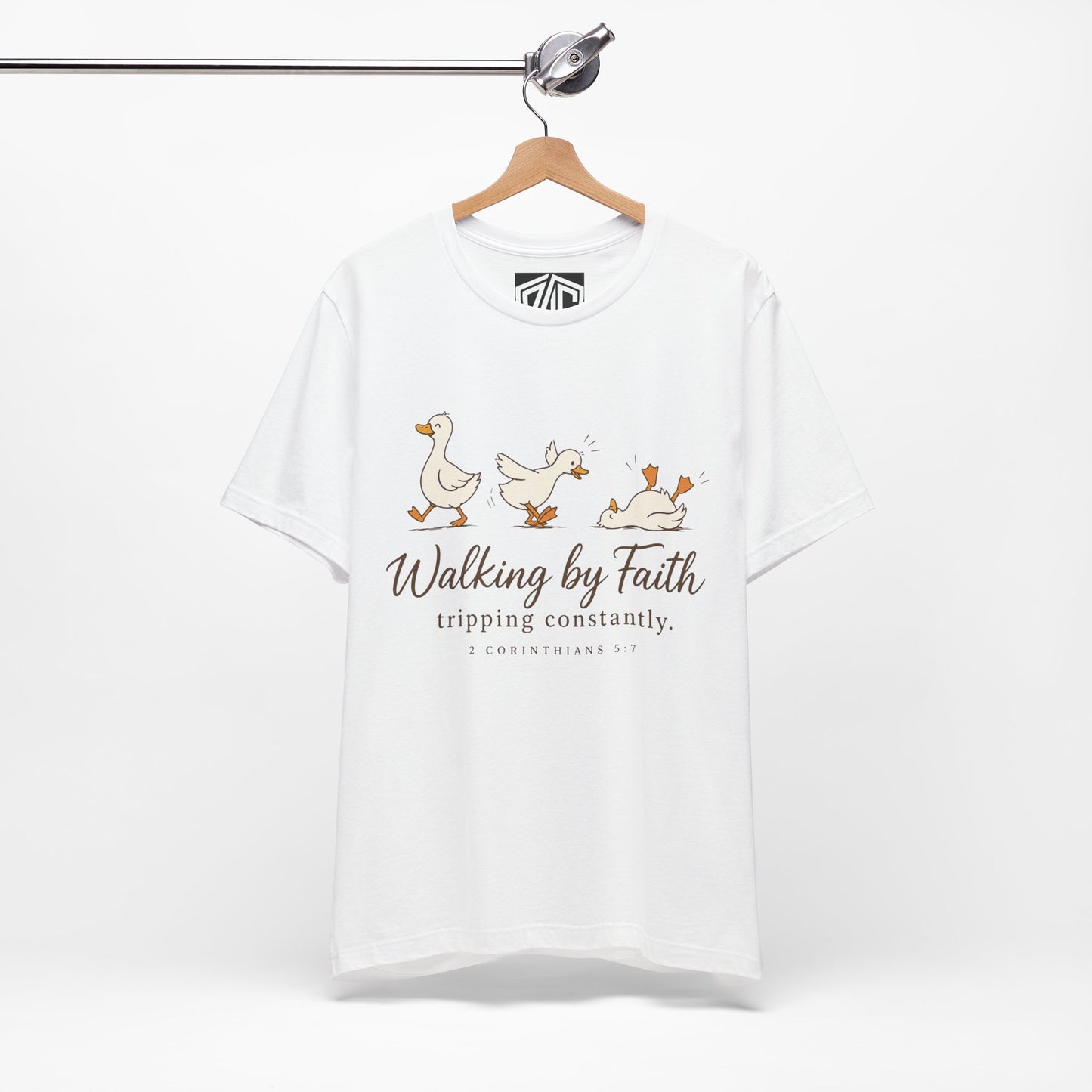 Walking By Faith T-Shirt — Cute Duck Illustration, “Walking by Faith, tripping constantly” Christian Tee