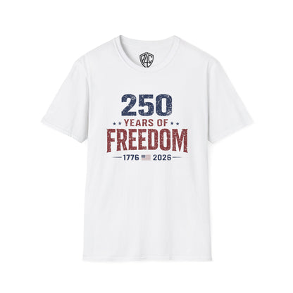 250 Years of Freedom T-Shirt — 1776–2026 Patriotic Anniversary Tee