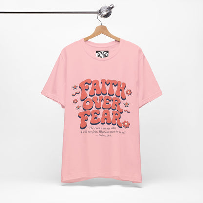 Faith Over Fear Tee — Retro Floral Inspirational Christian T‑Shirt