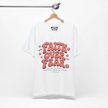 Faith Over Fear Tee — Retro Floral Inspirational Christian T‑Shirt