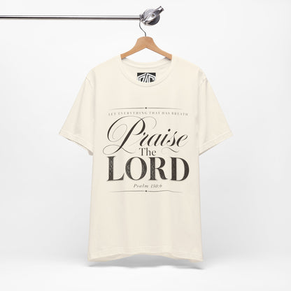 Praise The Lord T‑Shirt — Psalm 150:6 Christian Faith Tee