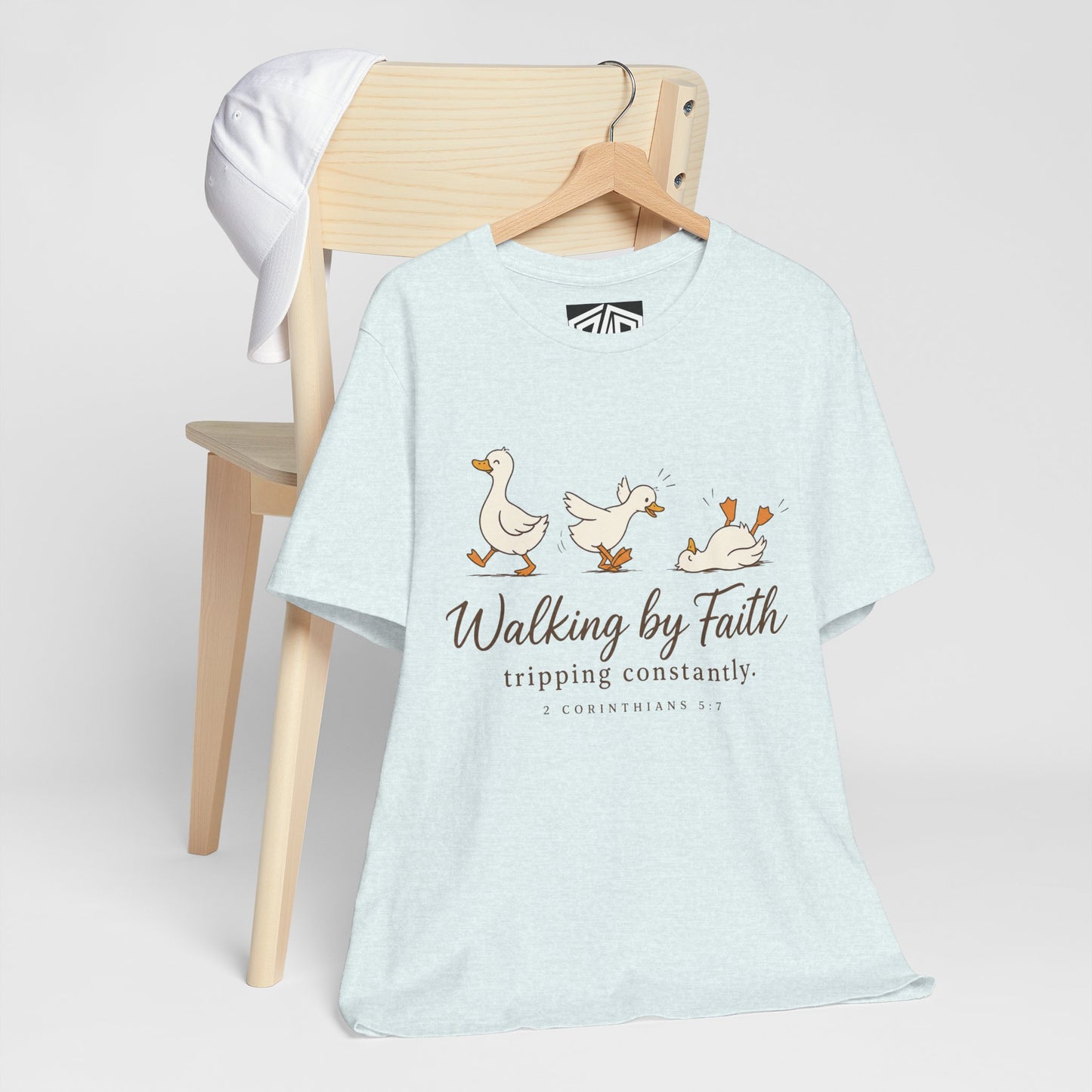 Walking By Faith T-Shirt — Cute Duck Illustration, “Walking by Faith, tripping constantly” Christian Tee