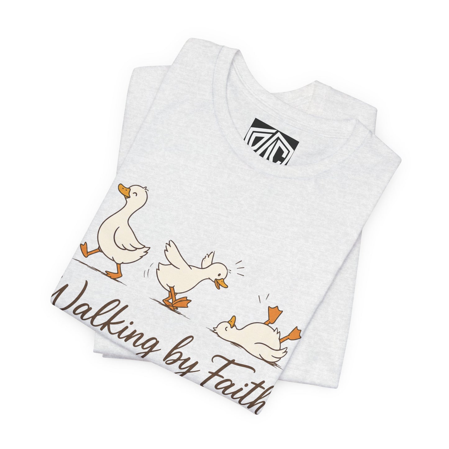 Walking By Faith T-Shirt — Cute Duck Illustration, “Walking by Faith, tripping constantly” Christian Tee