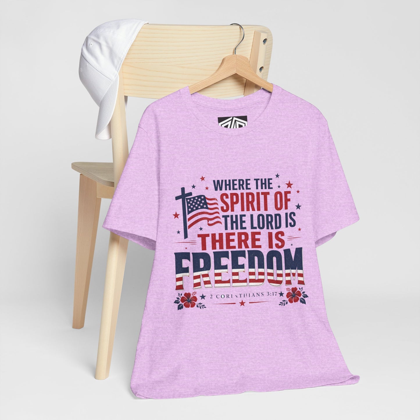 Freedom Faith T‑Shirt — "Where the Spirit of the Lord is There Is Freedom" Patriotic Christian Tee