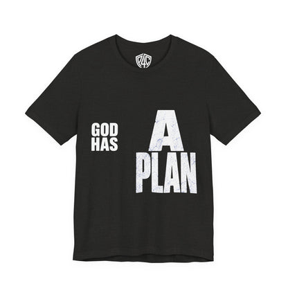 God Has A Plan T-Shirt — Inspirational Faith Graphic Tee