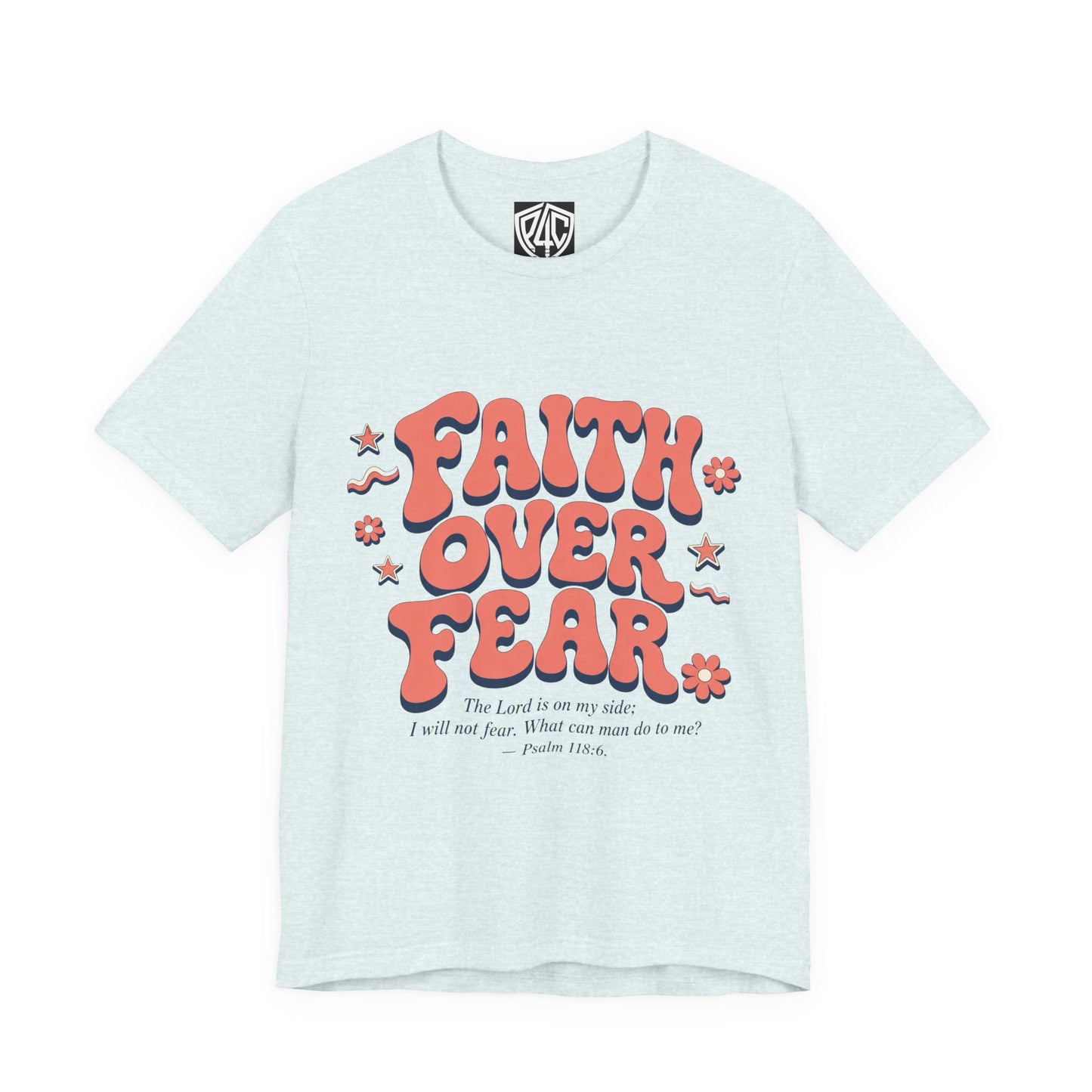 Faith Over Fear Tee — Retro Floral Inspirational Christian T‑Shirt
