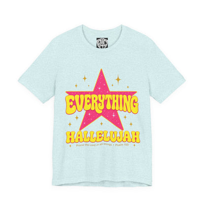 Everything Hallelujah Tee — Retro Star Christian Graphic T-Shirt