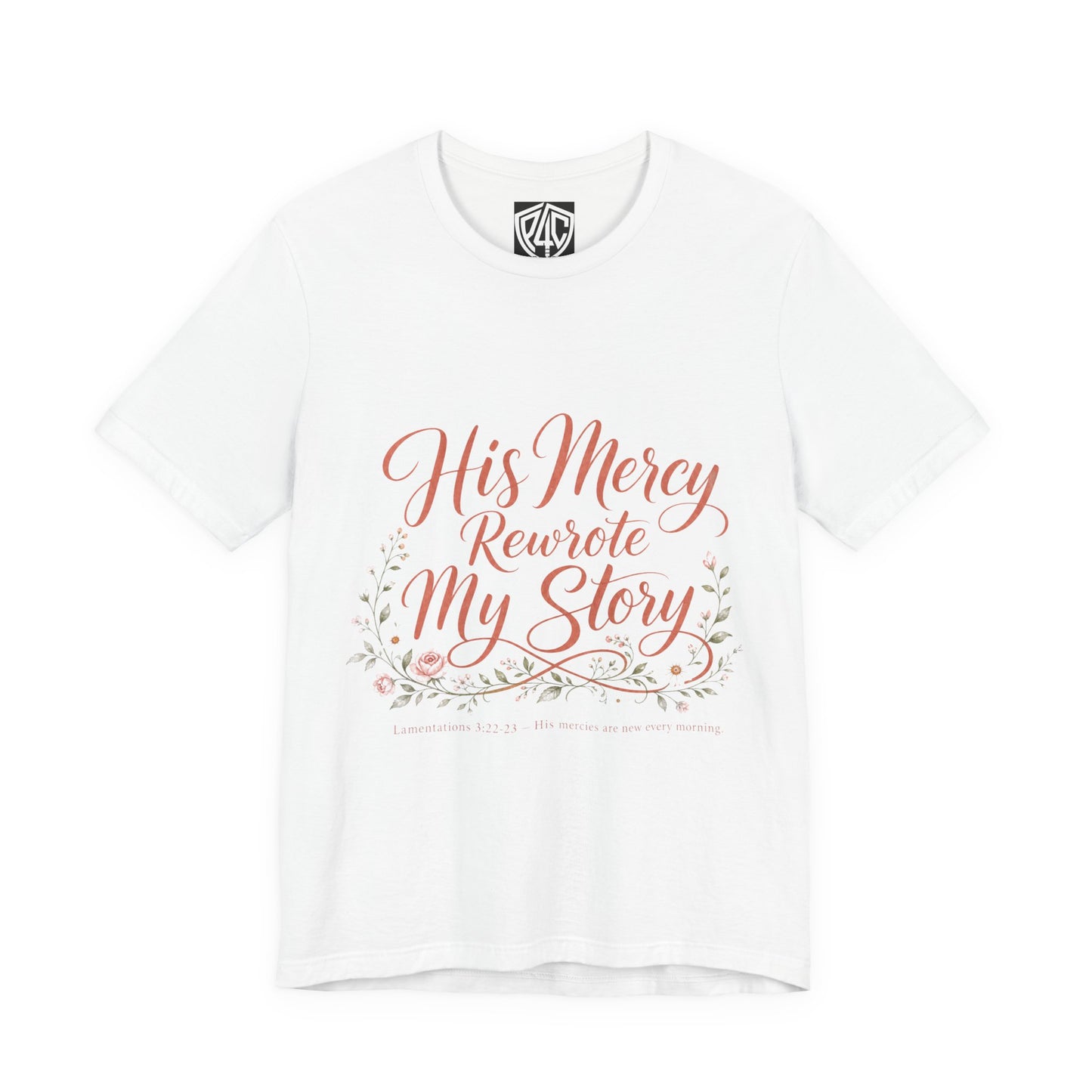 His Mercy Rewrote My Story Tee — Inspirational Christian Faith T‑Shirt