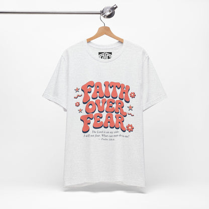 Faith Over Fear Tee — Retro Floral Inspirational Christian T‑Shirt