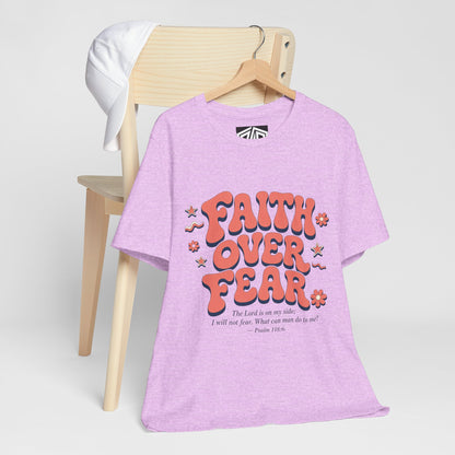 Faith Over Fear Tee — Retro Floral Inspirational Christian T‑Shirt
