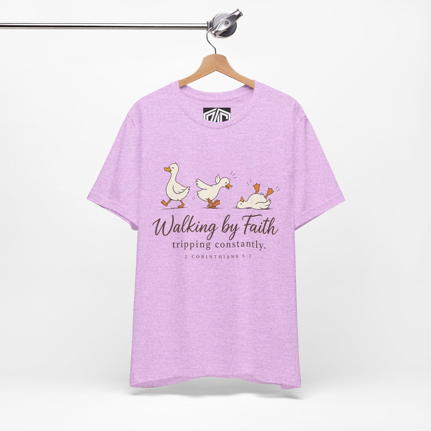 Walking By Faith T-Shirt — Cute Duck Illustration, “Walking by Faith, tripping constantly” Christian Tee