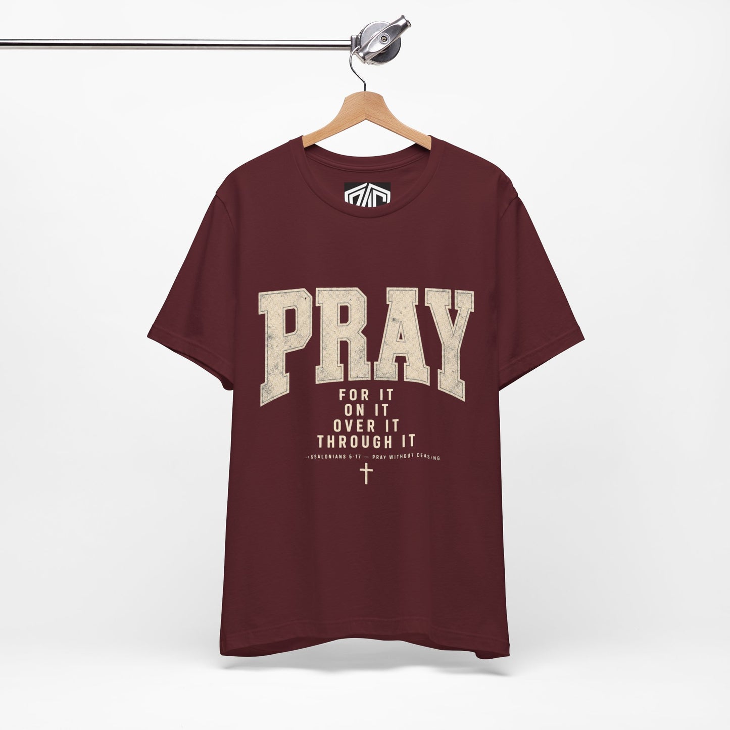 Pray For It Vintage Christian Tee – “Pray for it, on it, over it, through it” Inspirational Shirt