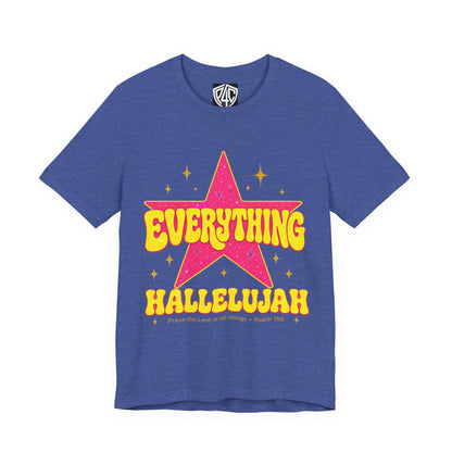 Everything Hallelujah Tee — Retro Star Christian Graphic T-Shirt